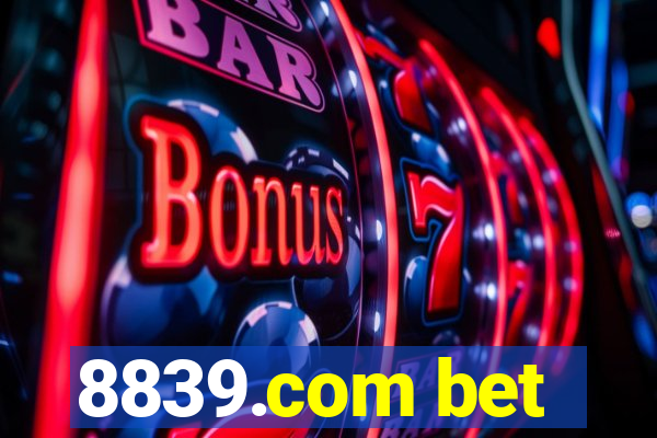 8839.com bet